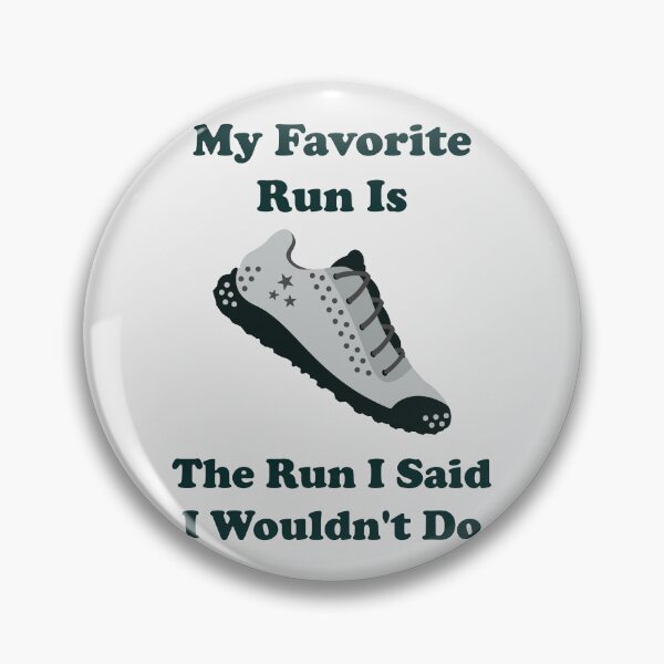 Item preview, My Favorite Run Is The Run I Said I Wouldn't Do. running. runner. funny running. running humor. run. designed and sold by NPC-wear.