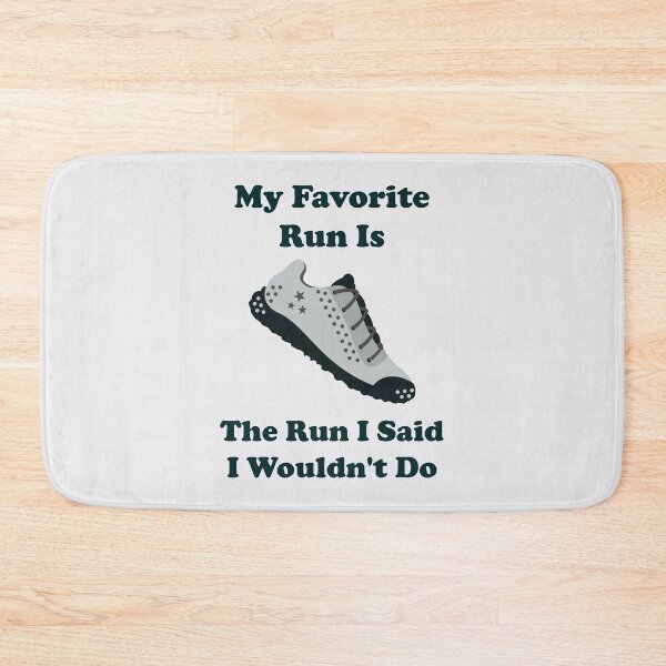 Item preview, My Favorite Run Is The Run I Said I Wouldn't Do. running. runner. funny running. running humor. run. designed and sold by NPC-wear.