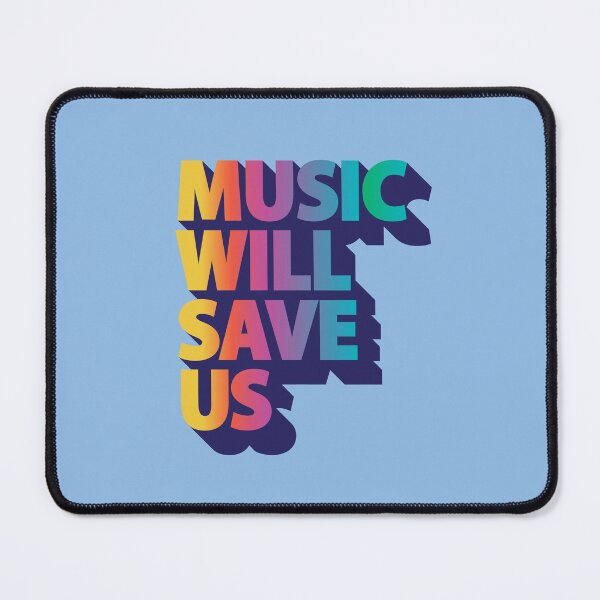 Item preview, Music Will Save Us designed and sold by planDpromotions.