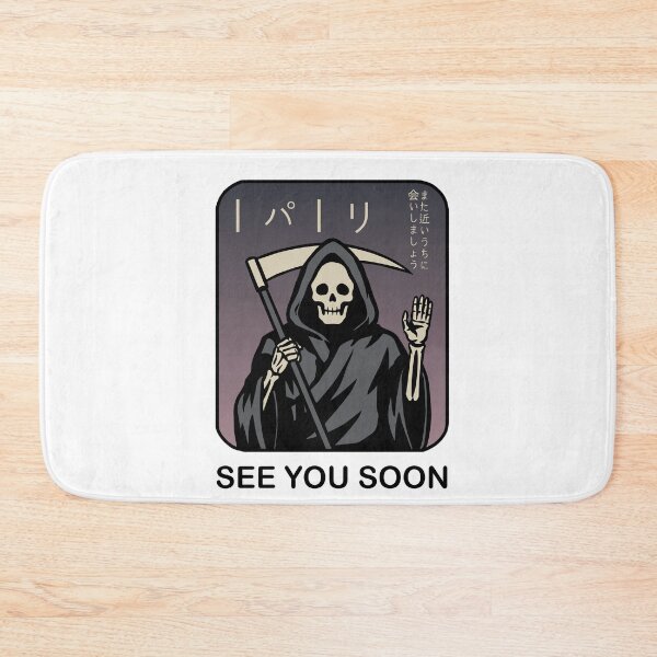 Item preview, See You Soon Funny Grim Reaper designed and sold by SakuraHaven.