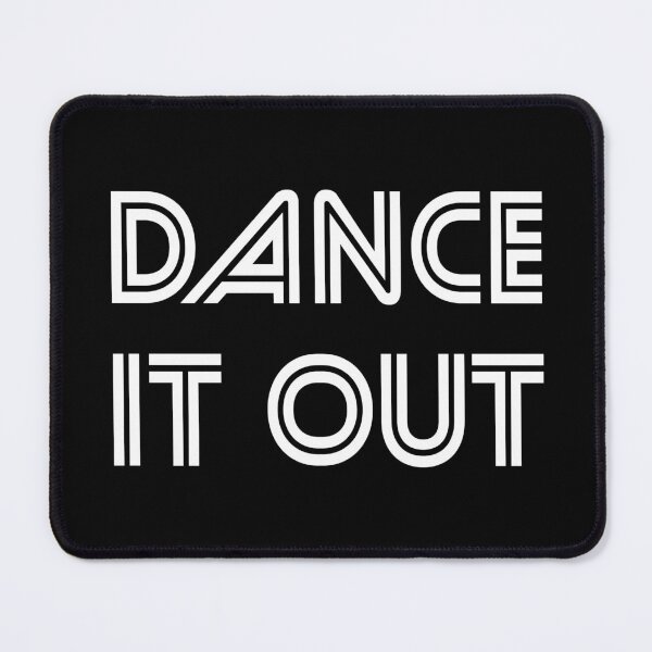 Item preview, Dance It Out (white) designed and sold by planDpromotions.