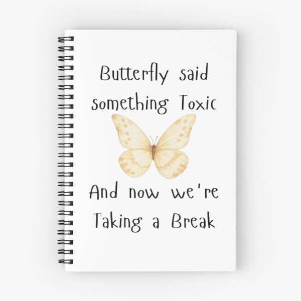 Item preview, butterfly said something toxic and now we're taking a break,Funny Meme Graphic Tee, Weirdcore Anatomy Art, Sarcastic Mental Health Pun, Gen Z Humor Tops designed and sold by Ditstyle.