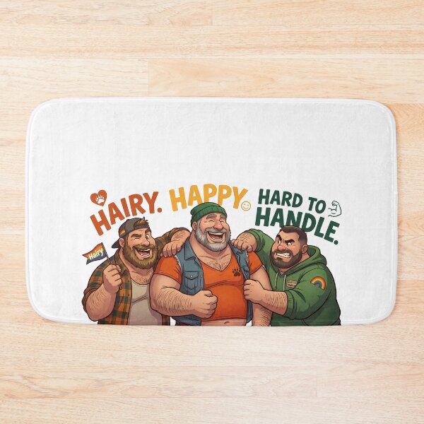 Item preview, Hairy, Happy, Hard to Handle. designed and sold by TheBearthquake.