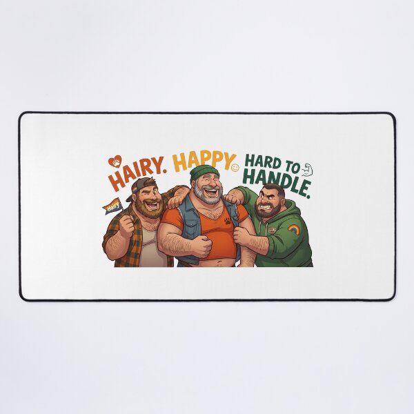 Item preview, Hairy, Happy, Hard to Handle. designed and sold by TheBearthquake.