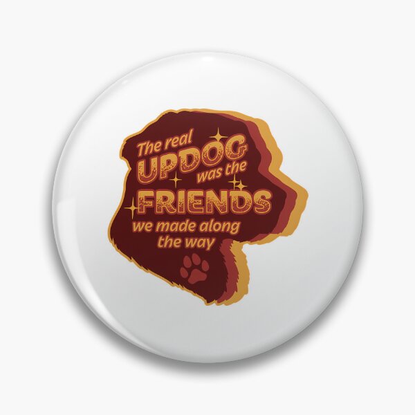 Item preview, The Real Updog Was The Friends We Made Along The Way designed and sold by rexcrai.