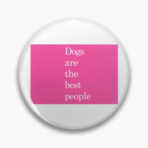 Item preview, Dogs are the best people designed and sold by Em&Nig.