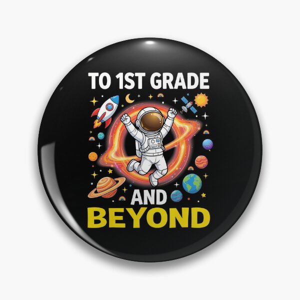 Item preview, To 1St Grade And Beyond Space Back To School designed and sold by JoachimUnger.
