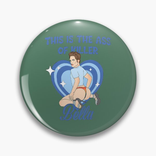 Item preview, This Is The Ass Of Killer Bella designed and sold by Daylenow.