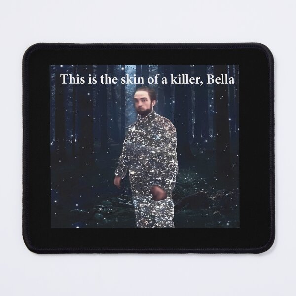 Item preview, This Is The Skin Of A Killer Bella Meme designed and sold by Daylenow.