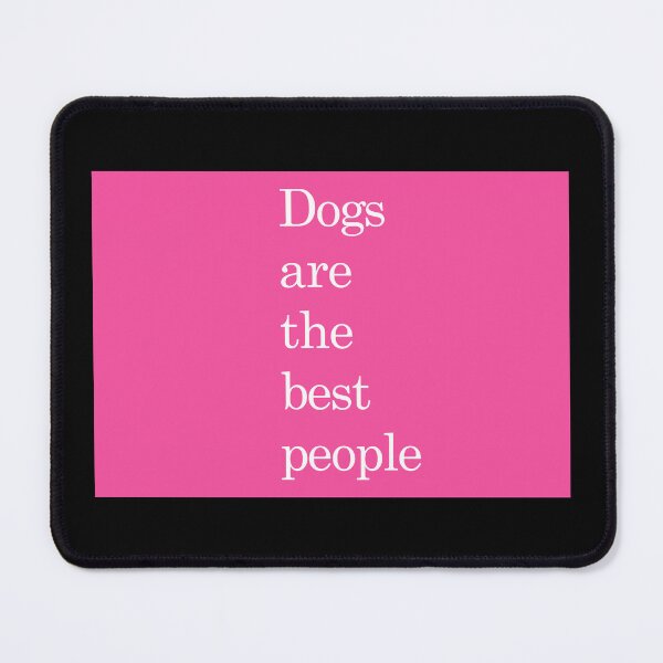 Item preview, Dogs are the best people designed and sold by Em&Nig.