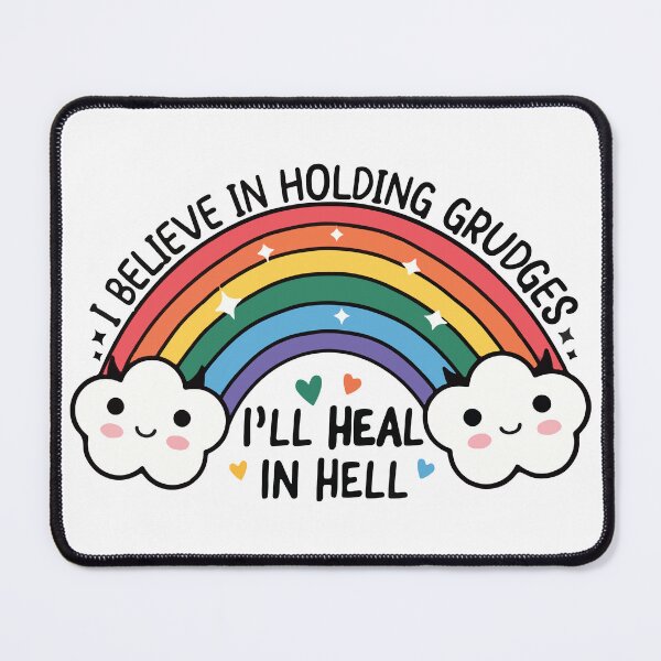 Item preview, I Believe in Holding Grudges I'll Heal in Hell designed and sold by BrownHorse90s.