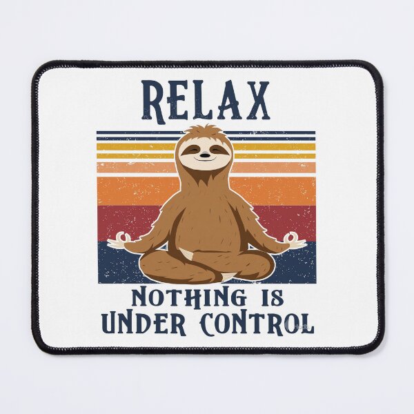 Item preview, Retro Yoga Sloth - Relax, Nothing is Under Control designed and sold by Shopeon Designs.