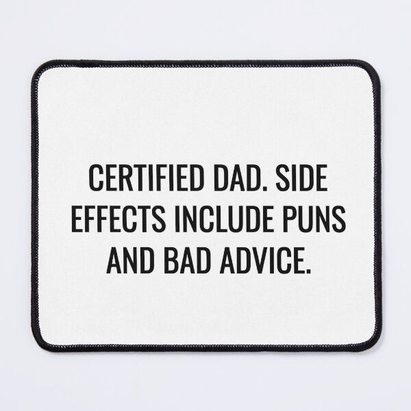 Item preview, Certified Dad Side Effects Funny Tee designed and sold by low battery meme design.