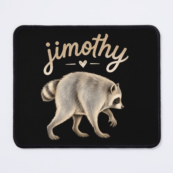 Item preview, Team Jimothy Raccoon Meme Raccoon Feral Trendy Animal Humor designed and sold by EckhardGlaser.