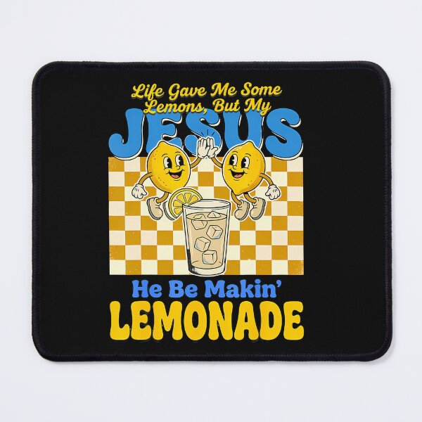 Item preview, Life Gave Me Some Lemons But My Jesus He Be Makin Lemonade designed and sold by EckhardGlaser.