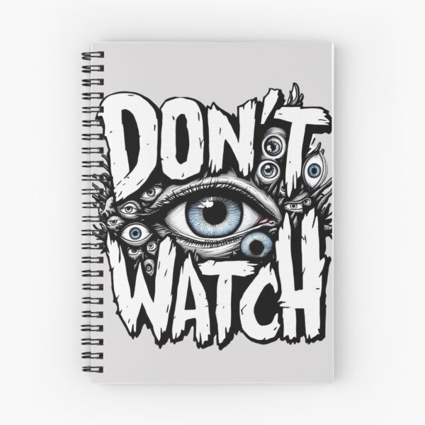 Item preview, DON’T WATCH Eye Symbol – Mysterious Privacy Statement Design designed and sold by RajDeals.