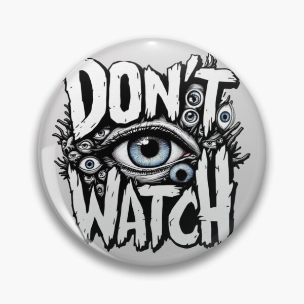 Item preview, DON’T WATCH Eye Symbol – Mysterious Privacy Statement Design designed and sold by RajDeals.