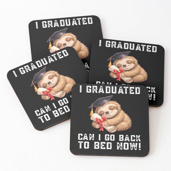 Item preview, Cool Sloth Graduation I Graduated Can I Go Back To Bed Now designed and sold by EckhardGlaser.
