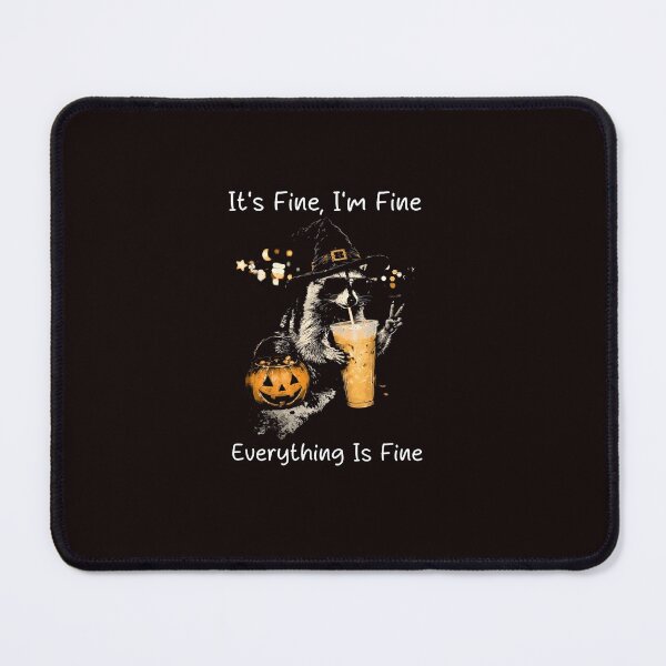 Item preview, Everything Is Fine Funny Witchy Raccoon Halloween Vibes designed and sold by ImeldaSparks.