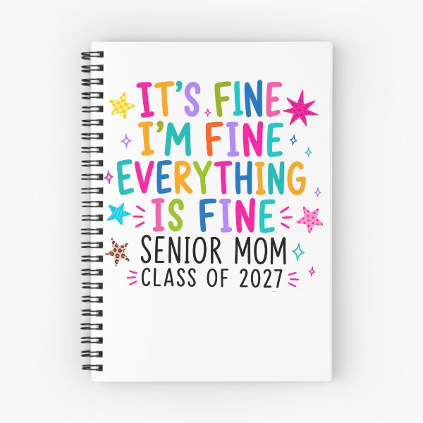 Item preview, Colorful It's Fine Everything Is Fine Senior Mom Class of 2027 designed and sold by cosettacir6382.