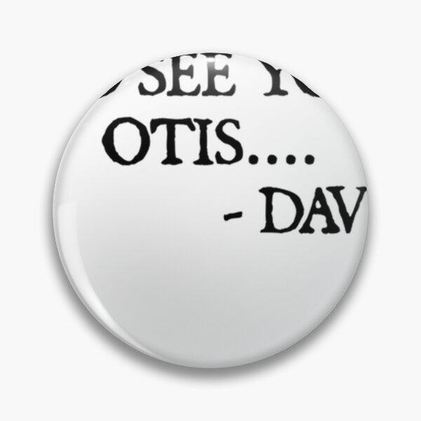 Item preview, Ain't Nobody Comin To See You Otis #3697 designed and sold by StudioGothics.