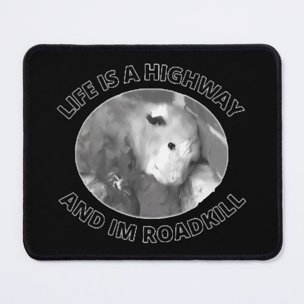 Item preview, And Im Roadkill... designed and sold by MurrayStricker.