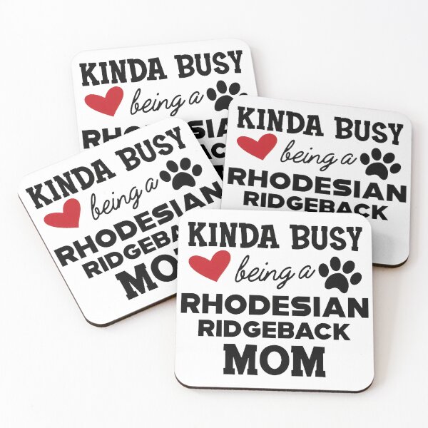 Item preview, Rhodesian Ridgeback Mom Kinda Busy Dog Lover Heart Paw designed and sold by SoyLamderma.