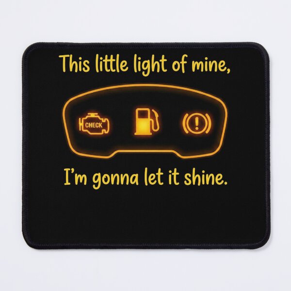 Item preview, This Little Light of Mine Funny Dashboard Warning Lights - I'm Gonna Let It Shine designed and sold by ICANTWithoutCOFFEE.