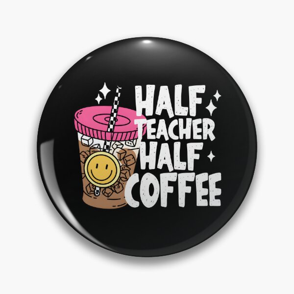 Item preview, Half Teacher Half Coffee designed and sold by yobochart.