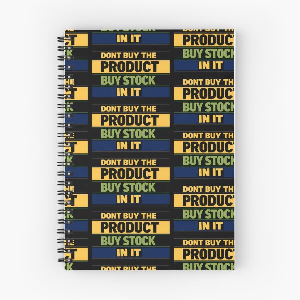 Item preview, Don't Buy the Product Buy Stock in It Investor Quote designed and sold by TeeTimeTreasure.