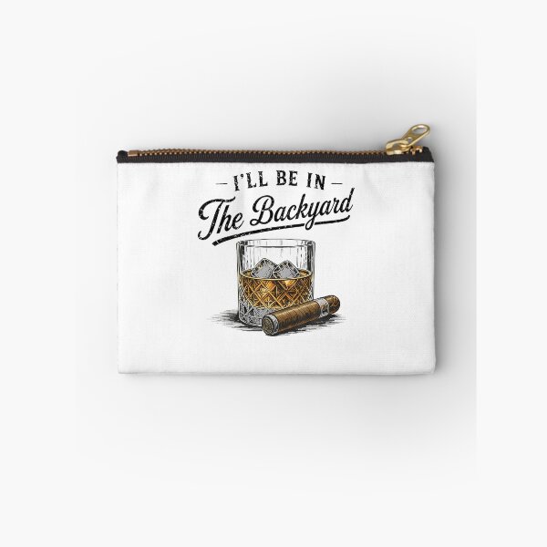 Item preview, I'Ll Be In The Backyard Funny Bourbon Cigar Lover designed and sold by JanJanie1.