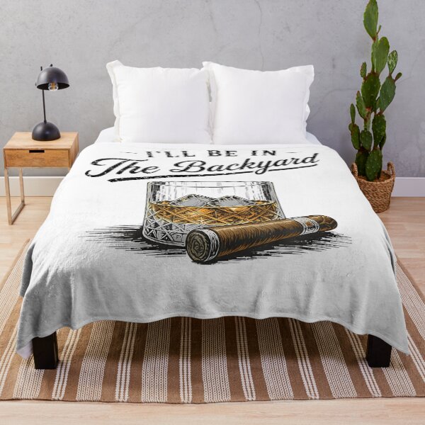 Item preview, I'Ll Be In The Backyard Funny Bourbon Cigar Lover designed and sold by JanJanie1.