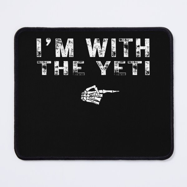 Item preview, I'm With The YETI Matching Couple Halloween designed and sold by mdmahabubur.