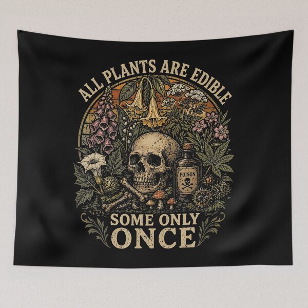 Item preview, All Plants Are Edible Some Only Once Funny designed and sold by JanJanie1.
