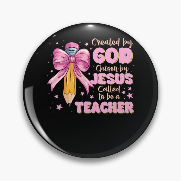 Item preview, Created By God Chosen By Jesus Called To Be A Teacher Funny designed and sold by JanJanie1.