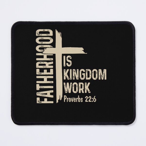 Item preview, Fatherhood Is Kingdom Work Christian Dad Father'S Day Faith designed and sold by JanJanie1.