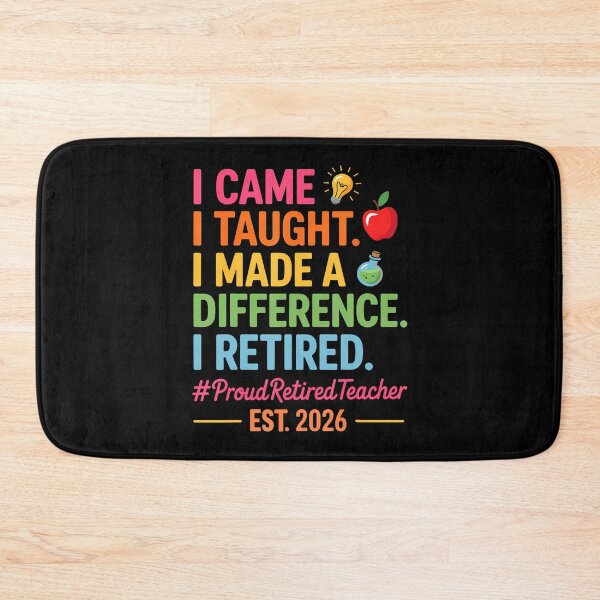 Item preview, I Came I Taught I Made A Difference Retired Teacher 2026 designed and sold by JanJanie1.