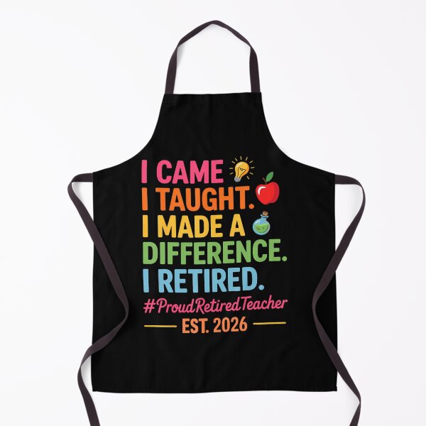 Item preview, I Came I Taught I Made A Difference Retired Teacher 2026 designed and sold by JanJanie1.