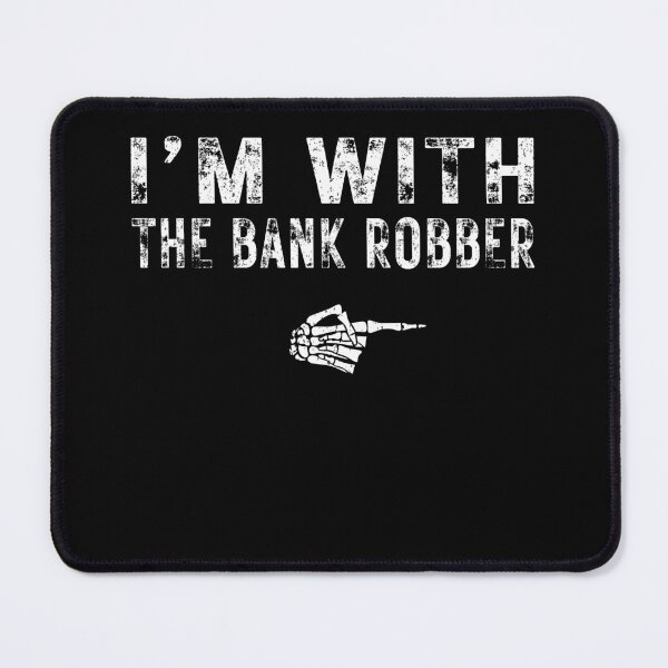 Item preview, I'm With The BANK ROBBER Matching Couple Halloween designed and sold by mdmahabubur.
