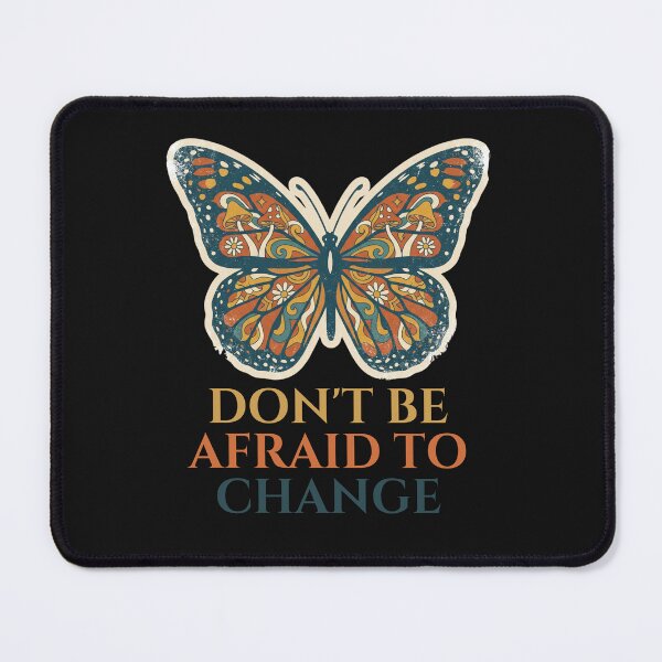 Item preview, Don't Be Afraid To Change Retro Butterfly Motivational Quote designed and sold by TD-series.