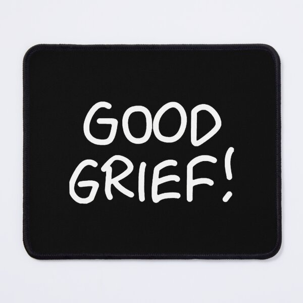 Item preview, Good Grief Perfect Gift For You And Friends Loves Snoopy designed and sold by AfterHoursFM.