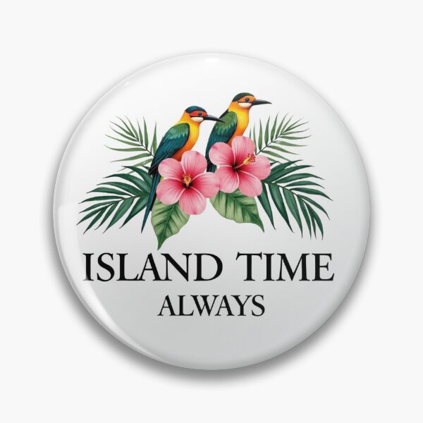 Item preview, Island Time Always designed and sold by ArtelierMe.