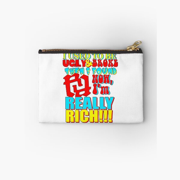 Item preview, I Used To Be Ugly And Broke Then I Found Rr Now Im Really Rich Kankan Rr designed and sold by Garstshop.