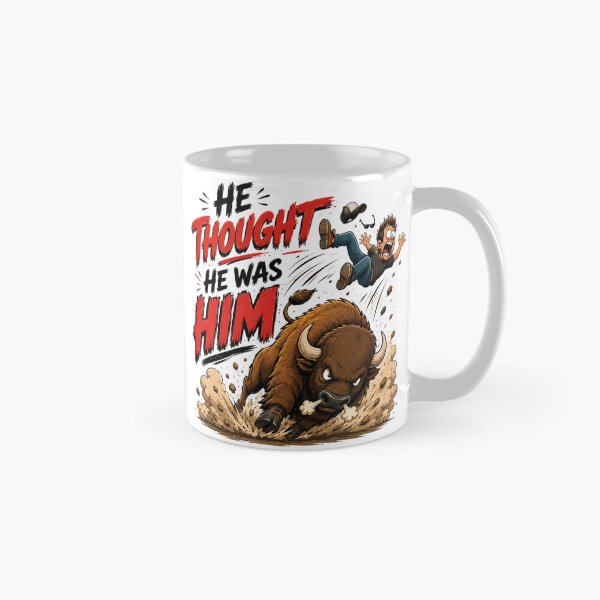 Item preview, He Thought He Was Him Bison T-Shirt – Funny Animal Attack Meme Graphic Tee designed and sold by Artimax-Studio.