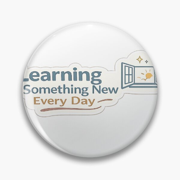 Item preview, Learning Something New Every Day designed and sold by InkPixell.