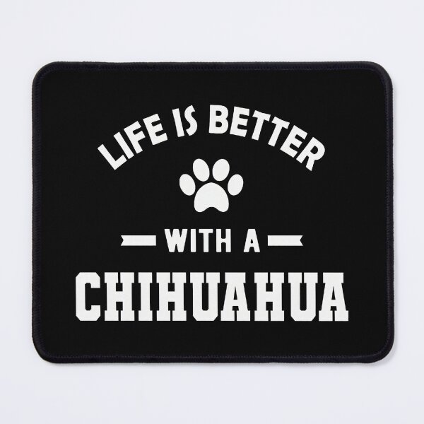Item preview, Life Is Better With A Chihuahua Paw Print Dog Lover designed and sold by SoyLamderma.