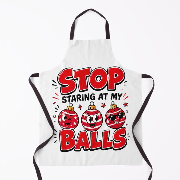Item preview, Inappropriate Christmas, Stop Staring At My Balls Funny Inappropriate Funny Christmas designed and sold by graphic-genie.