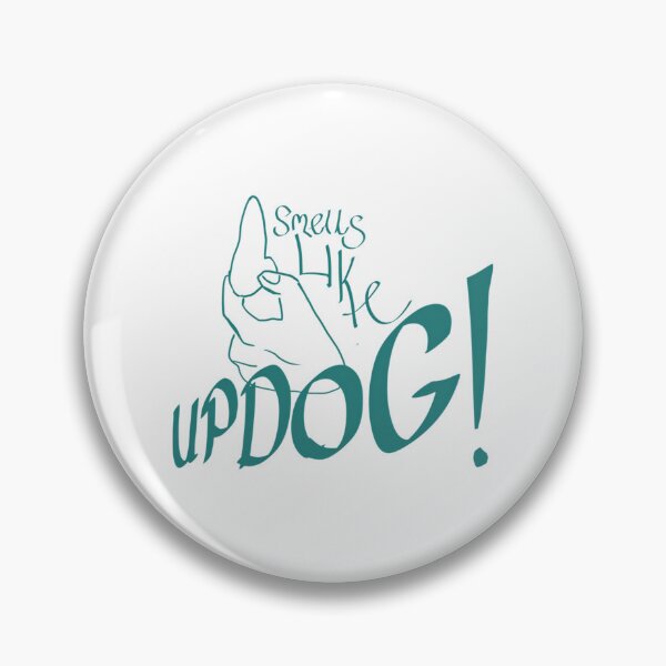 Item preview, It Smells Like Updog designed and sold by timberbradbur.