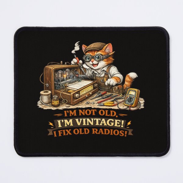 Item preview, Funny Vintage Radio Repair Cat – I’m Not Old, I’m Vintage Design designed and sold by Tadeusz1.
