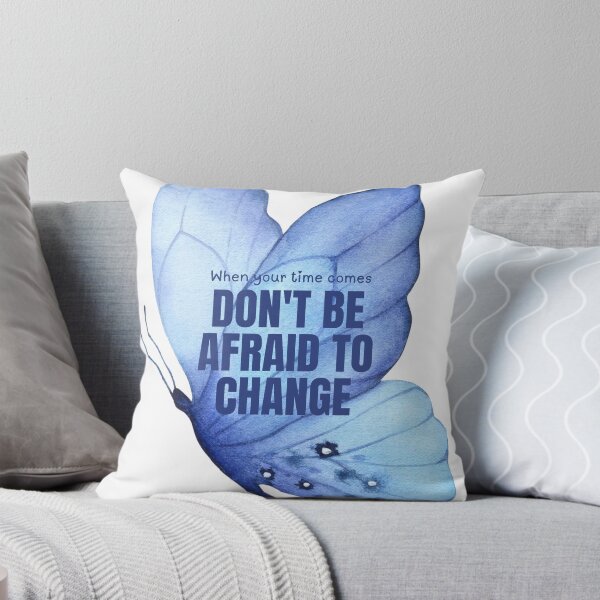 Item preview, When Your Time Comes Don't Be Afraid To Change Aesthetic Butterfly designed and sold by TD-series.